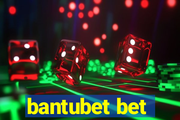 bantubet bet